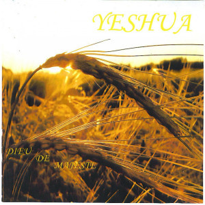 Yeshua的专辑Dieu De Majesté