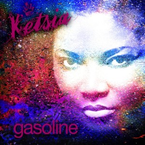 ดาวน์โหลดและฟังเพลง Gasoline พร้อมเนื้อเพลงจาก Ketsia