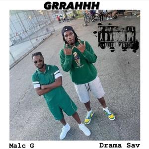 อัลบัม GRRAHHH (feat. Drama sav) (Explicit) ศิลปิน Malc G