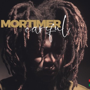 收聽Mortimer的Careful歌詞歌曲