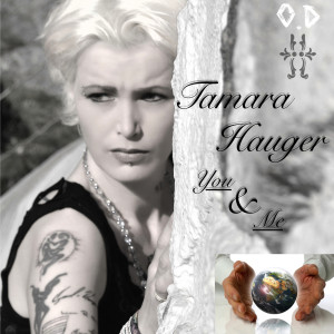 ดาวน์โหลดและฟังเพลง You and Me พร้อมเนื้อเพลงจาก Tamara Hauger