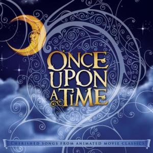 อัลบัม Once Upon A Time: Cherished Songs From Animated Movie Classics ศิลปิน David Huntsinger