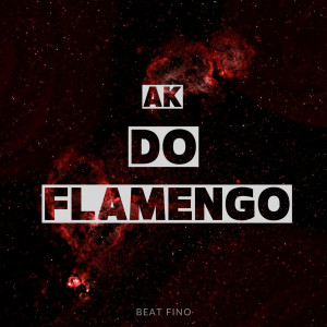 Album Ak Do Flamengo (Explicit) oleh DJ EUBER
