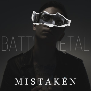 ดาวน์โหลดและฟังเพลง Battle Metal (Explicit) พร้อมเนื้อเพลงจาก Mistaken