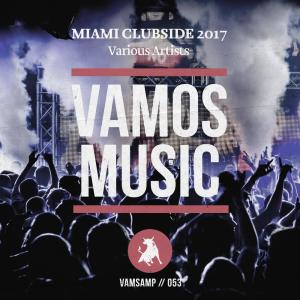 Album Miami Clubside 2017 oleh Various Artists