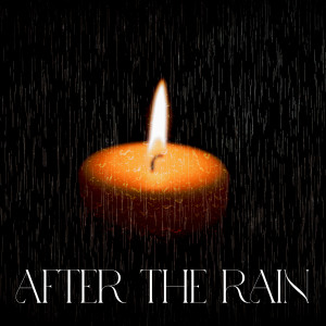 Listen to After the Rain (Acoustic) song with lyrics from Voyageur