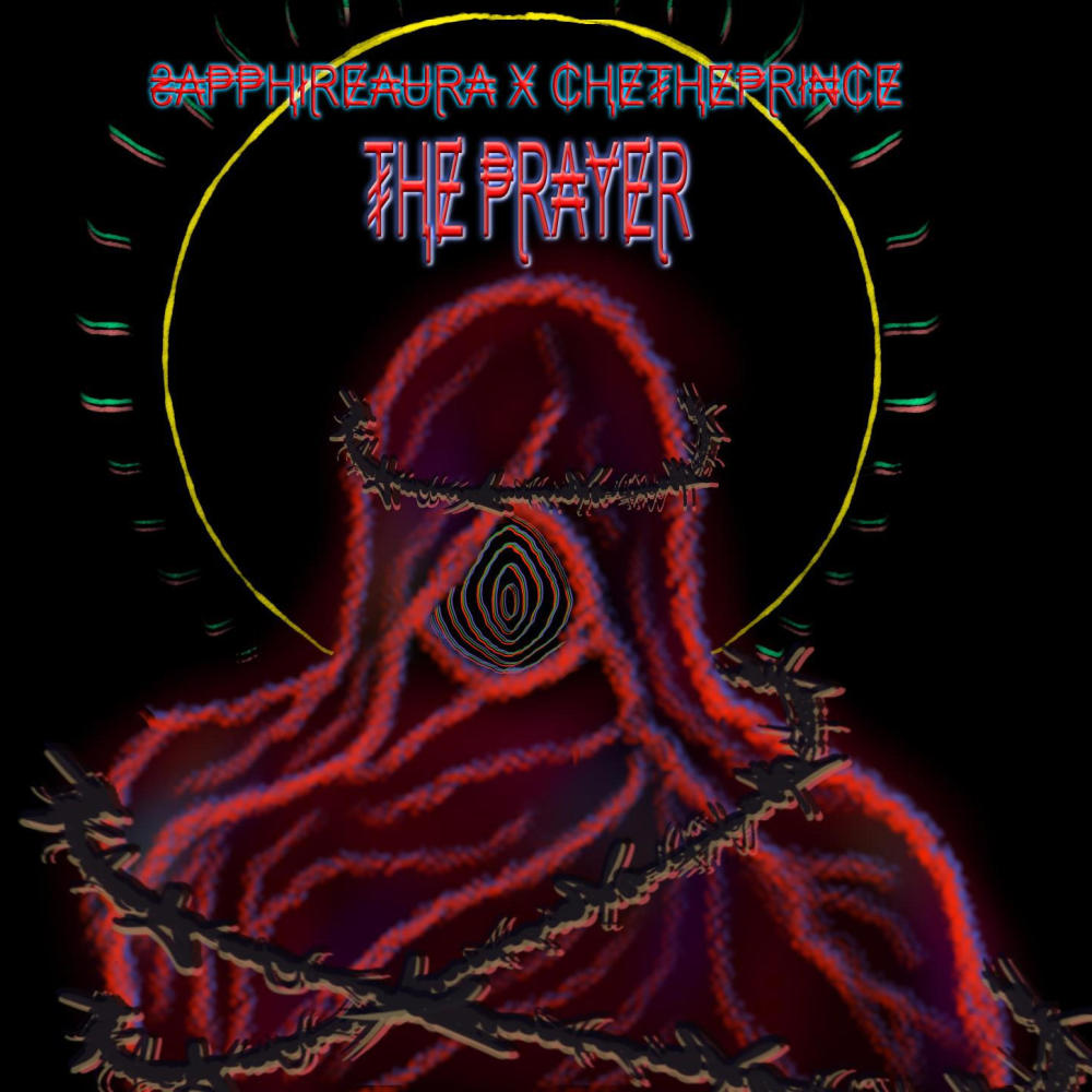 The Prayer (feat. Ché The Prince) (Explicit)