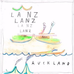 收聽Lanz的Auckland歌詞歌曲