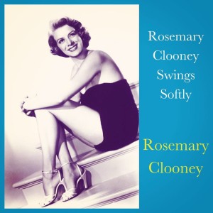 ดาวน์โหลดและฟังเพลง Keep It Simple พร้อมเนื้อเพลงจาก Rosemary Clooney