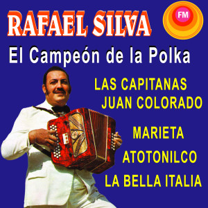 Album El Campeón de la Polka oleh Rafael Silva