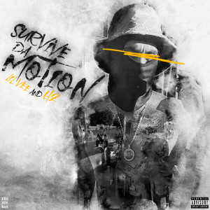Lil Vee的專輯Survive da Motion (Explicit)