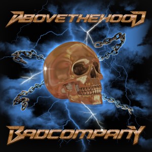 Above The Hood的專輯Bad Company (Explicit)