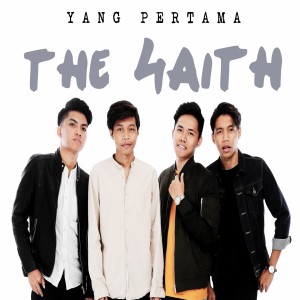 Album Yang Pertama from The 4aith