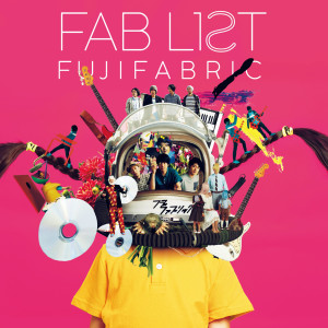 Fujifabric的專輯Fab List Two (Remastered 2019)