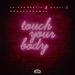 Album Touch Your Body from Shivam Bhatia