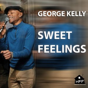 George Kelly的專輯Sweet Feelings