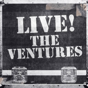 อัลบัม Live! The Ventures ศิลปิน The Ventures