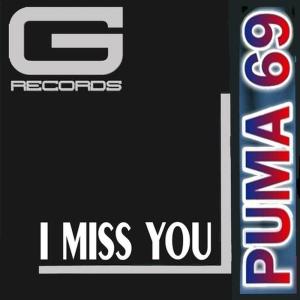 Puma 69的專輯I Miss You