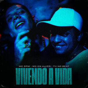 Listen to Vivendo a Vida (Explicit) song with lyrics from MC DN ALVES