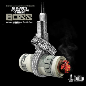 DJ Pharris的專輯BO$$ (feat. Young Dolph & G Herbo) (Explicit)