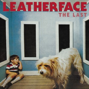 Leatherface的專輯The Last