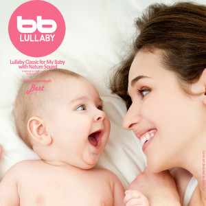 Album Lullaby Classic for My Baby with Nature Sound, Best oleh Lullaby & Prenatal Band
