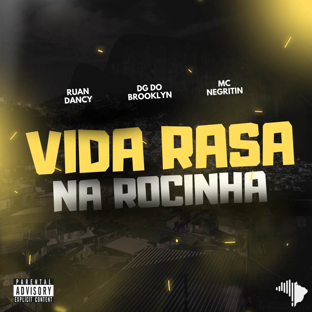 VIDA RASA NA ROCINHA (Explicit)