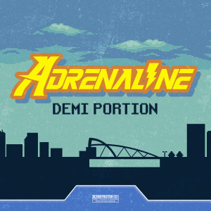 Demi Portion的专辑Adrénaline (Explicit)