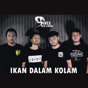 Dengarkan Ikan Dalam Kolam lagu dari Sanca Records dengan lirik