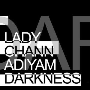 Lady Chann的專輯Darkness (feat. Adiyam)