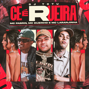 Album Cê é Rueira from MC Fabrin