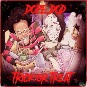 Album Trick or Treat (Explicit) oleh Dope D.O.D.
