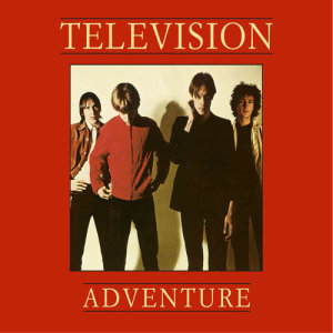 收聽Television的Adventure歌詞歌曲