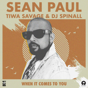 收聽Sean Paul的When It Comes To You (DJ Spinall Remix)歌詞歌曲