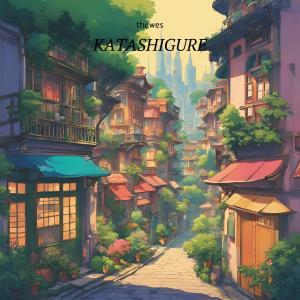 ดาวน์โหลดและฟังเพลง katashigure พร้อมเนื้อเพลงจาก Thewes