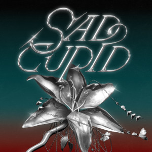 Listen to Sad Cupid song with lyrics from Sad Cupid