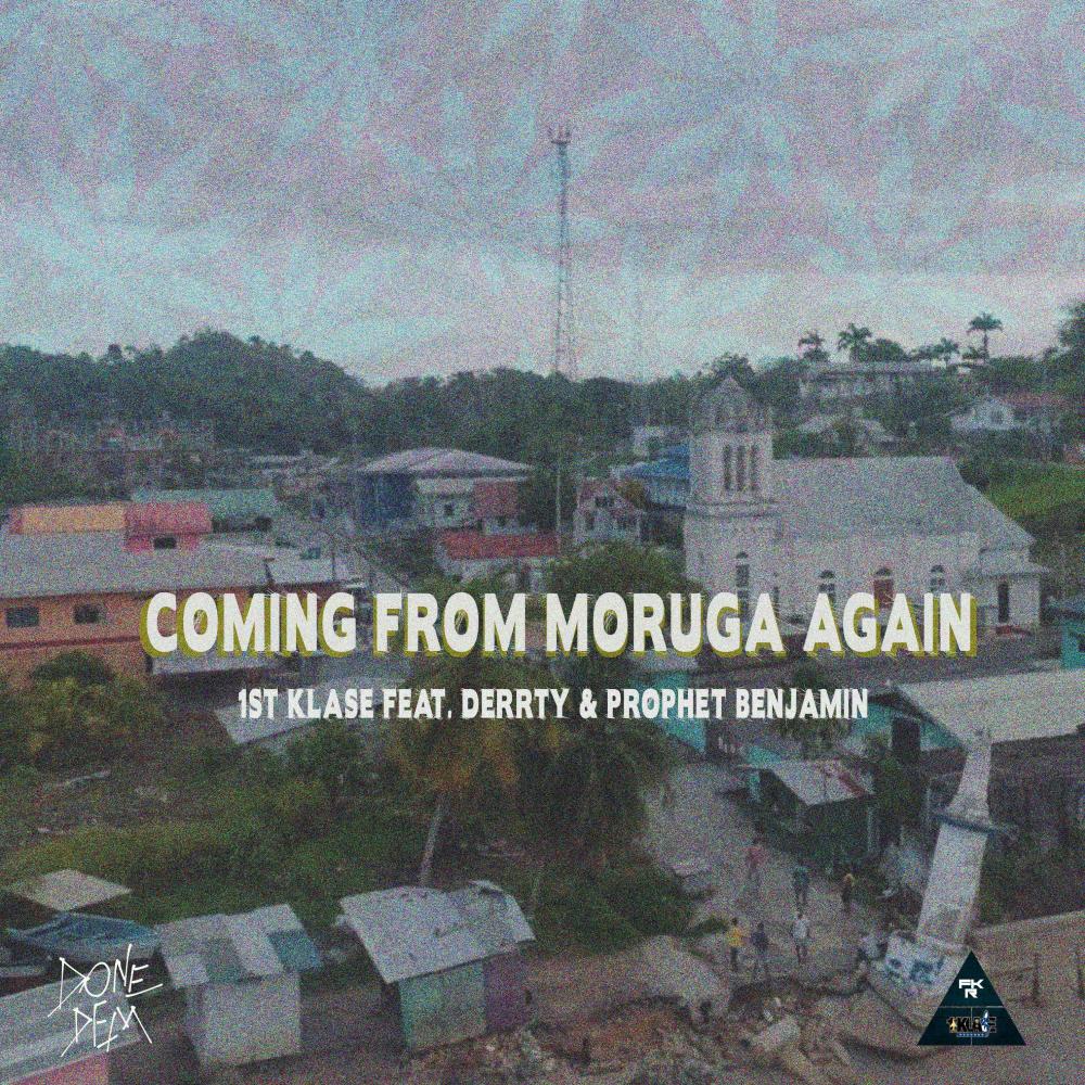 Coming From Moruga Again (Explicit)