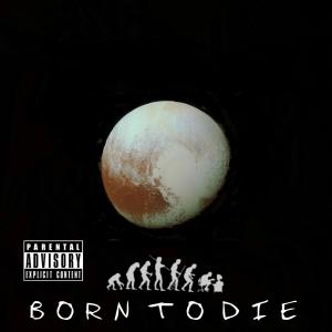 อัลบัม Born To Die: In A Muggle World (Explicit) ศิลปิน Chernobyl