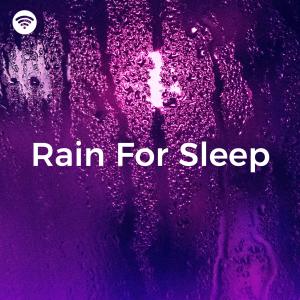 收聽Sleepy Mood的Restful Rainfall for Sleep Induction歌詞歌曲