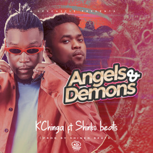 อัลบัม Angels & Demons (feat. Shinko Beats) (Explicit) ศิลปิน K'Chinga