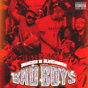 Listen to Bad Boys song with lyrics from Rucci