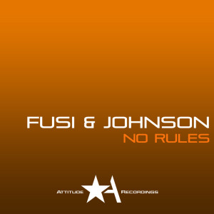 Listen to No Rules song with lyrics from Fusi & Johnson