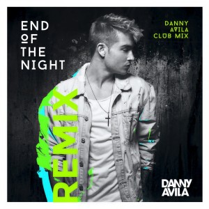 收聽Danny Avila的End Of The Night (Danny Avila Club Mix)歌詞歌曲