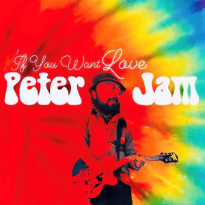 Dengarkan lagu If you want love nyanyian Peter Jam dengan lirik