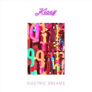 收聽Kissy的Electric Dreams歌詞歌曲