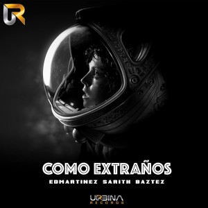收聽ED Martinez的COMO EXTRAÑOS歌詞歌曲