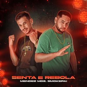 Album Senta e Rebola (Explicit) from 