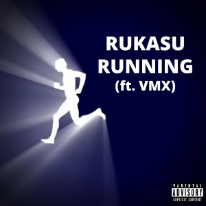 Running (feat. Vmx)