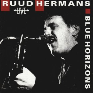 Ruud Hermans的專輯Blue Horizon (Live)