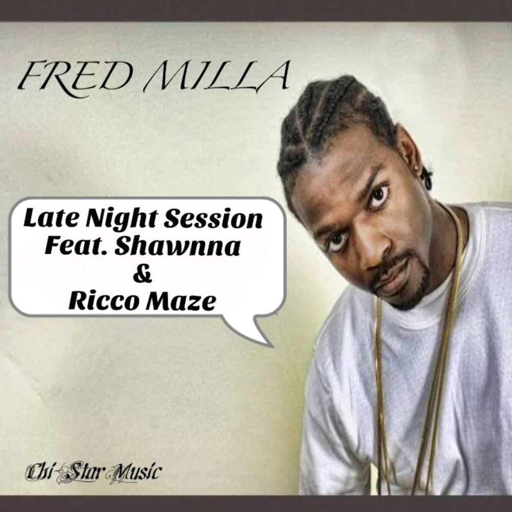 Late Night Session (feat. Shawnna & Ricco Maze) (Explicit)